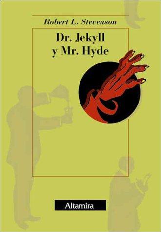 Robert Louis Stevenson: Extrano Caso del Dr Jekill y MR, Hyde (Paperback, Spanish language, 1997, Altamira)