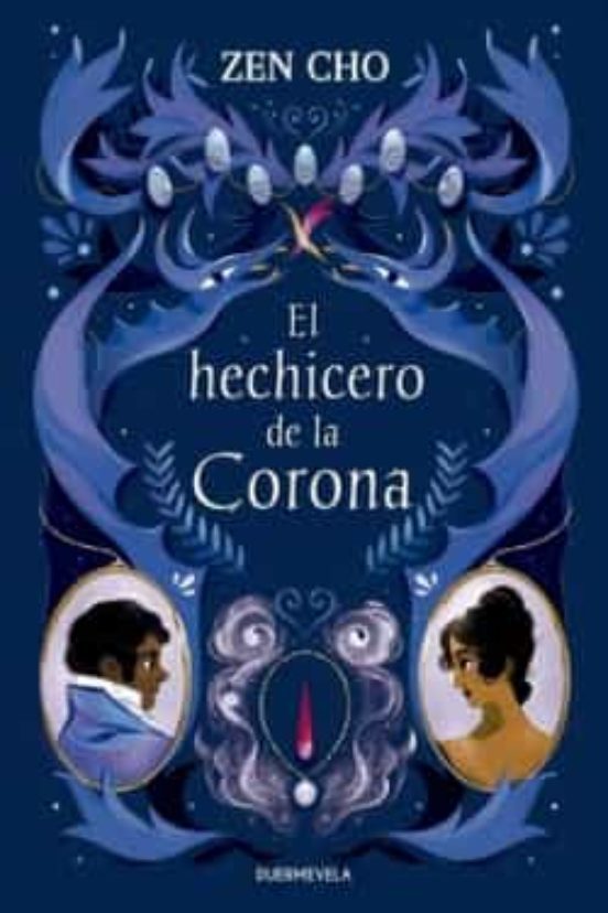 Carla Bataller Estruch, Zen Cho, Cinthya Álvarez: El hechicero de la Corona (Paperback, 2022, Duermevela Ediciones)