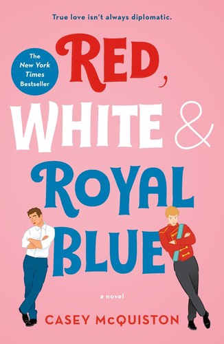 Ramon De Ocampo, Casey McQuiston: Red, White & Royal Blue (EBook, 2019, St. Martin's Griffin)