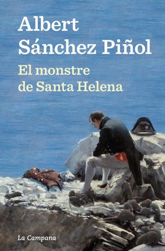 Albert Sánchez Piñol: El monstre de Santa Helena (Hardcover, Català language, 2022, Penguin Random House)