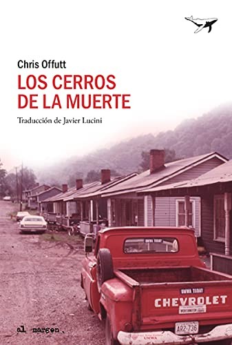 Javier Lucini, Chris Offutt: Los cerros de la muerte (Sajalín editores, SAJALÍN)