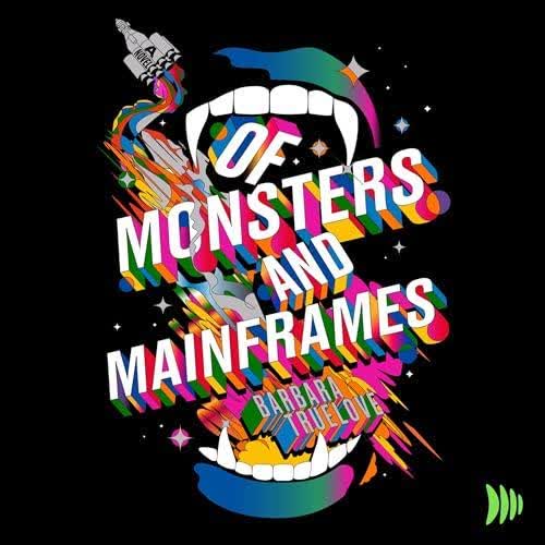 Barbara Truelove: Of Monsters and Mainframes (AudiobookFormat, Dreamscape Lore)