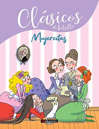 Louisa May Alcott, Beatrice Masini, Sara Not, Ana Belén Valverde Elices: Mujercitas (Paperback, 2019, Ediciones del Laberinto S. L)