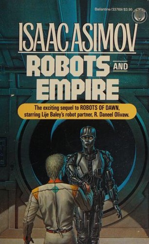 Isaac Asimov: Robots and Empire (Paperback, 1986, Del Rey/Ballantine Books)