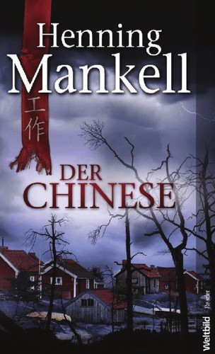 Henning Mankell: Der Chinese (German language, 2010, Zsolnay)