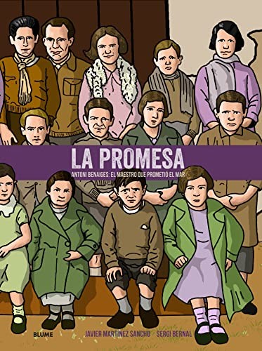 Javier Martínez Sancho, Sergi Bernal, Cristina Rodríguez Fischer, Anna Valls Torres: La promesa (Paperback, 2022, BLUME (Naturart))