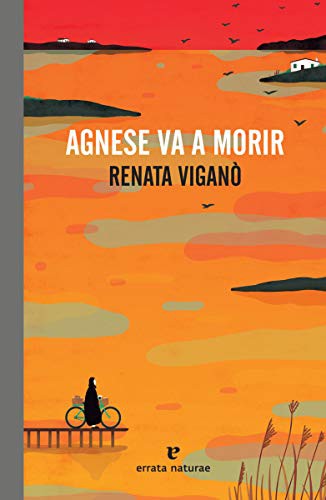 Agnese va a morir (Paperback, 2020, Errata Naturae Editores)
