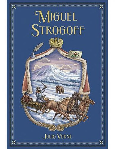 Jules Verne: Miguel Strogoff (Spanish language, 2020, Salvat)