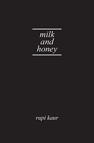 Rupi Kaur: Milk and Honey (2018, Andrews McMeel Publishing)