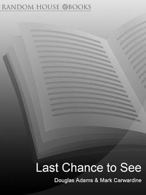 Douglas Adams: Last Chance To See (EBook, 2013)