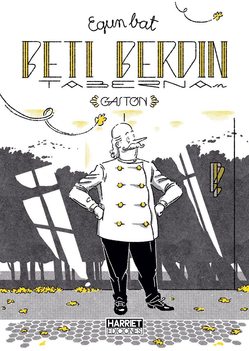 Asier Iturralde "Gaston": Egun bat beti berdin tabernan (Hardcover, Euskara language, Harriet)