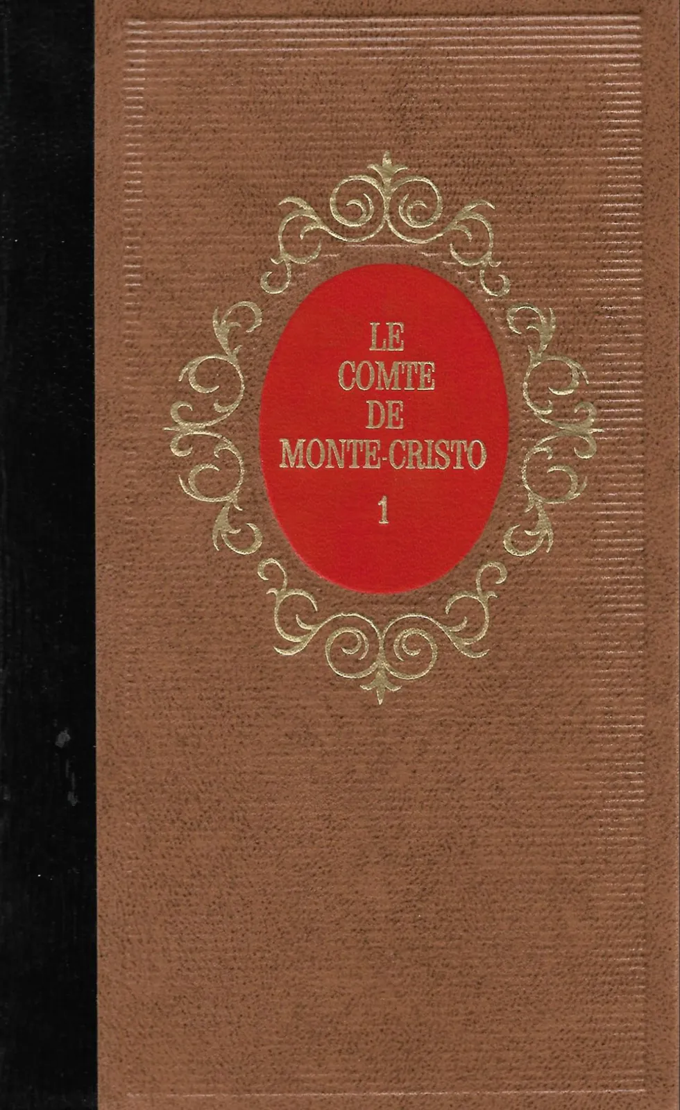 Hollybooks, Alexandre Dumas, Alexandre Dumas fils, Alexandre Dumas, Luis José Santander, Editora Mundial, Arthur Arneb: Le Comte de Monte-Cristo (French language, 1974, Éditions Famot)