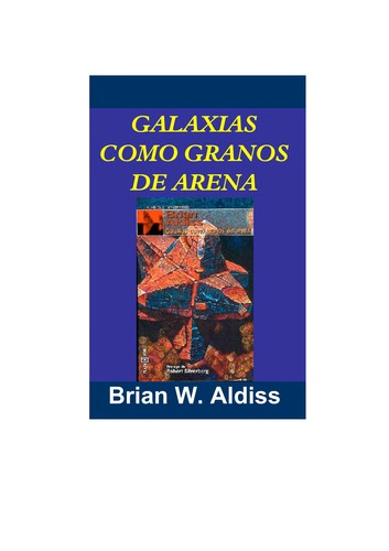 Brian W. Aldiss: Galaxias Como Granos de Arena (Paperback, Spanish language, 2000, Plaza & Janes Editores, S.A.)