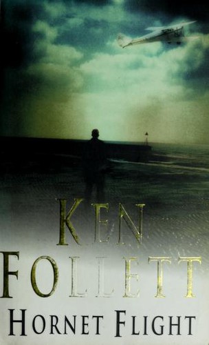 Ken Follett: Hornet flight (2003, Pan, Pan Books)