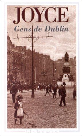 Richard Ellmann, James Joyce, Benoît Tadié: Gens de Dublin (Paperback, French language, 1993, Flammarion)