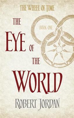 The Eye of the World (The Wheel of Time) (Paperback, 2014, Orbit)