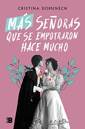 Cristina Domenech: Más señoras que se empotraron hace mucho (Paperback, 2022, Plan B)