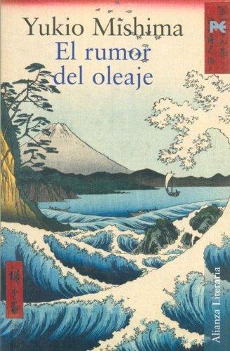 Yukio Mishima: El Rumor Del Oleaje (Paperback, 2006, Alianza (Buenos Aires, AR))