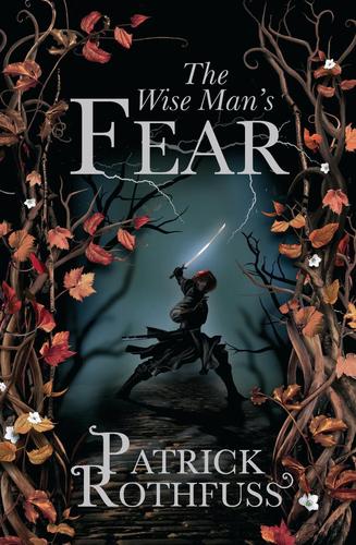 Patrick Rothfuss: The Wise Man’s Fear (2011, Gollancz)