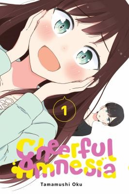 Jennifer McKeon, Oku Tamamushi: Cheerful Amnesia (2023, Yen Press LLC)