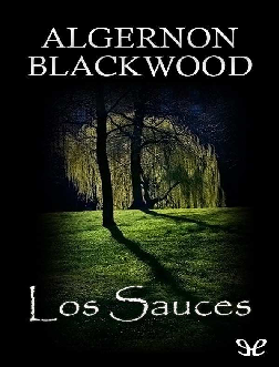 Los sauces (Paperback, 2016, Createspace Independent Publishing Platform, CreateSpace Independent Publishing Platform)