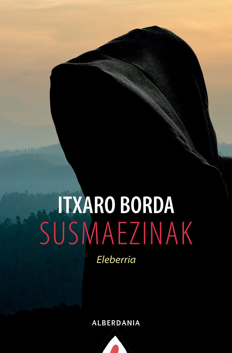 Susmaezinak (Paperback, Euskera language, 2019, ALBERDANIA S.L.)