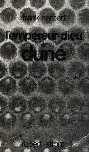 Frank Herbert: L' Empereur-dieu de Dune (French language, 1982, Laffont, ROBERT LAFFONT)