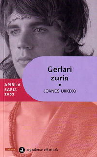 Joanes Urkixo: Gerlari zuria (Euskara language, Elkar)