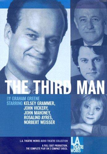 Graham Greene: The Third Man (AudiobookFormat, La Theatre Works)