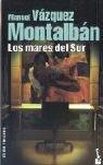 Los Mares Del Sur (Crimen Y Misterio) (Paperback, Spanish language, 2005, Booket)