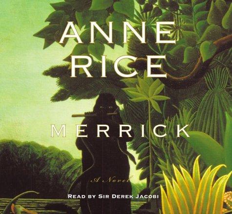 Merrick (Anne Rice) (2000, Random House Audio)