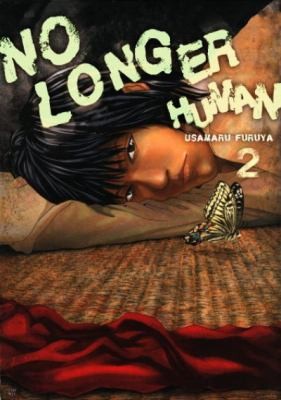 Osamu Dazai, Jacopo Pandolce, Jacopo Panedolce, Chika Ito, David Boyd, Usamaru Furuya: No Longer Human Volume 2
            
                No Longer Human (2011, Vertical)