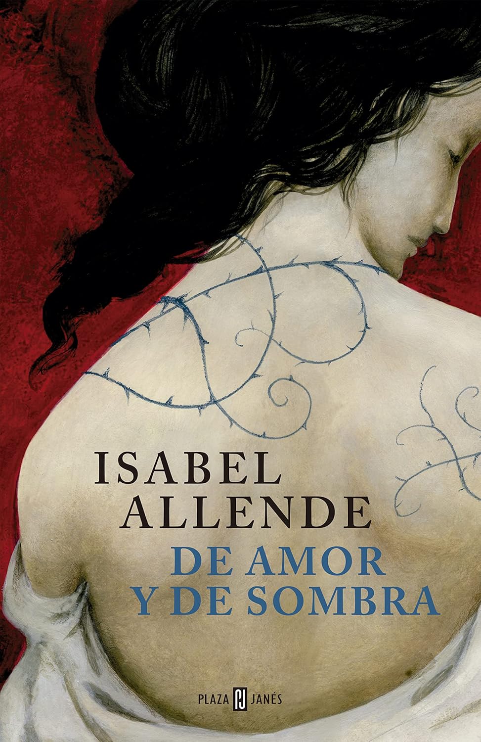 Isabel Allende: De amor y de sombra (Hardcover, Gaztelania language, PLAZA & JANES)