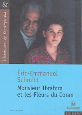 Éric-Emmanuel Schmitt: Monsieur Ibrahim et les fleurs du Coran (French language, 2004)