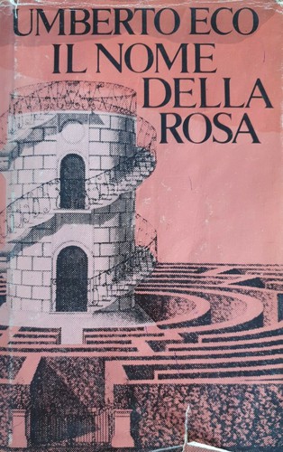 Il nome della rosa (Hardcover, Italian language, 1980, Fabbri)