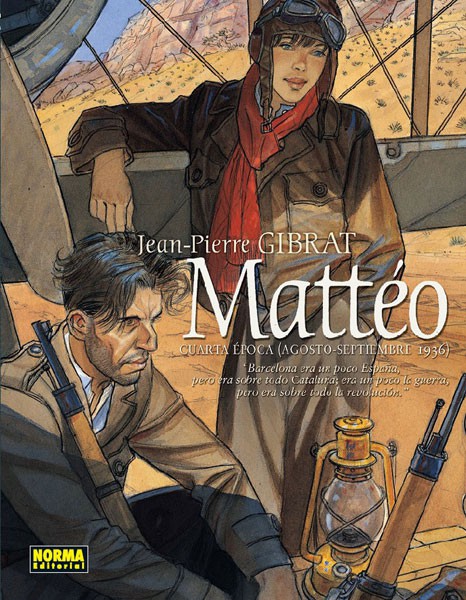 Jean-Pierre Gibrat: Mattéo (Hardcover, Gaztelania language, Norma)