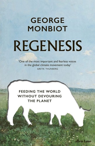 George Monbiot: Regenesis (Paperback, 2022, Penguin Books, Limited)