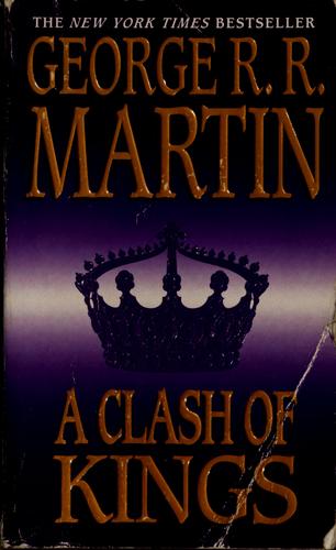 George R.R. Martin: A clash of kings (2005, Bantam Books)