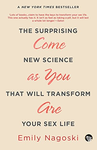 Emily Nagoski: COME AS YOU ARE (Paperback, Speaking Tiger)