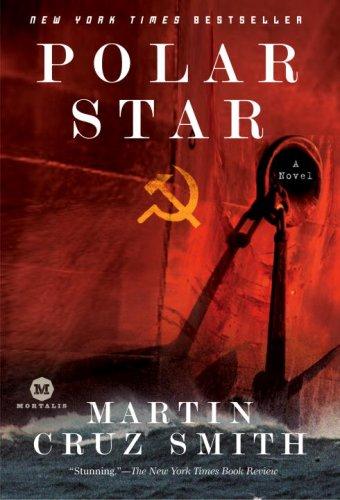 Martin Cruz Smith: Polar Star (Paperback, 2007, Ballantine Books, Random House Publishing Group)