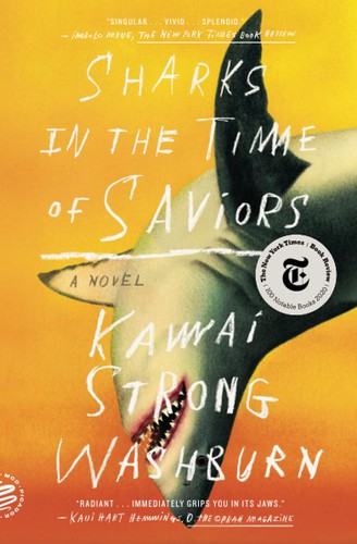 Kawai Strong Washburn: Sharks in the Time of Saviors (2021, Picador)