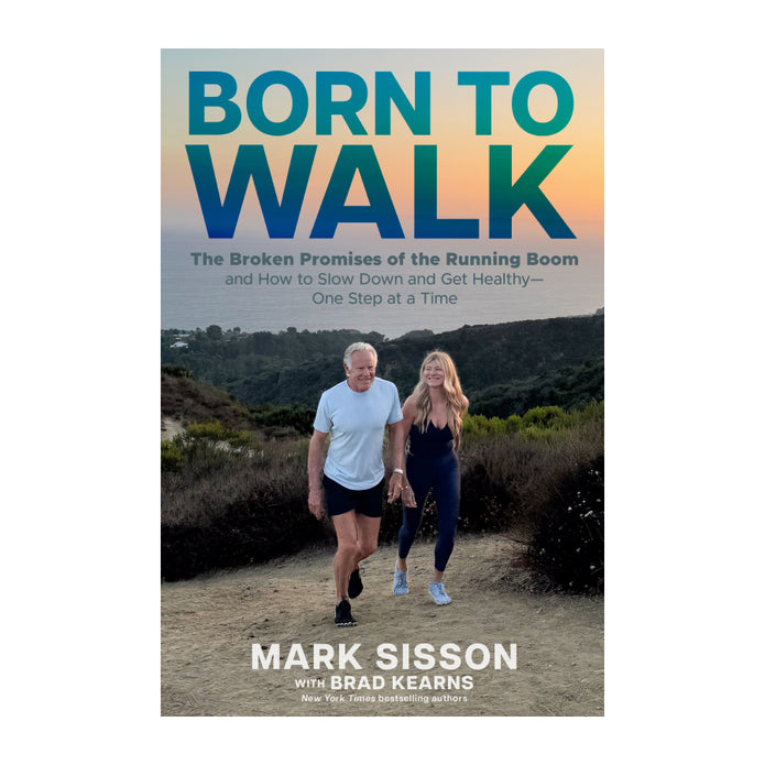 Mark Sisson, Brad Kearns: Born to Walk (Paperback, 2025, Bradventures LLC)
