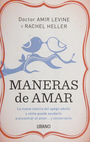 Maneras de amar (Spanish language, 2011, Urano)