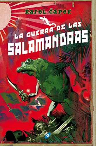 Karel Capek, Anna Falbrová: La guerra de las salamandras (Paperback, 2019, Ediciones Gigamesh)