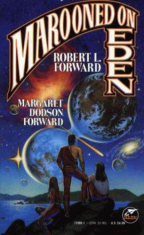 Robert L. Forward: Marooned on Eden (1993, Baen, Distributed by Simon & Schuster)