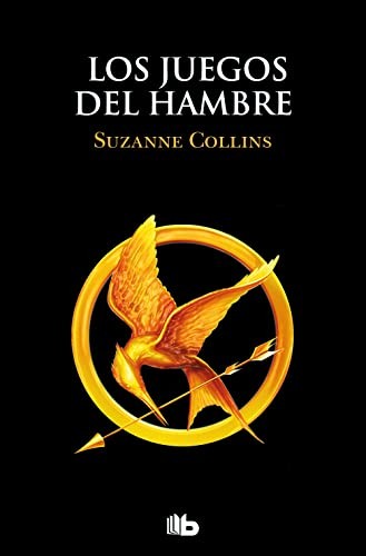 Los Juegos del Hambre 1 - Los Juegos del Hambre (Paperback, 2022, B de Bolsillo)