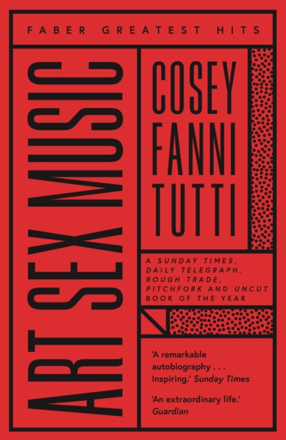 Cosey Fanni Tutti: Art Sex Music (Paperback, 2020, Faber & Faber)