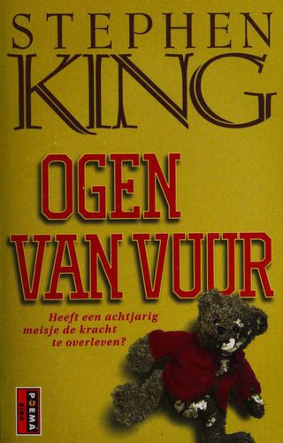 King, Stephen(duplicate): Ogen van Vuur (Paperback, Dutch language, 2005, Poema Pocket)
