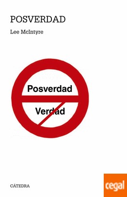 Lee C. McIntyre: Posverdad (Spanish language, 2018, Cátedra)