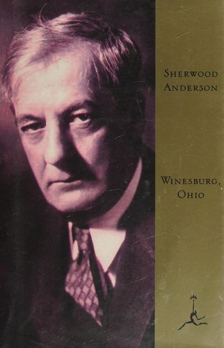 Sherwood Anderson: Winesburg, Ohio (1995, Modern Library)